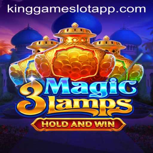 Unlocking Adventure in 3MagicLamps: A Comprehensive Guide to Gameplay and KingGame Login