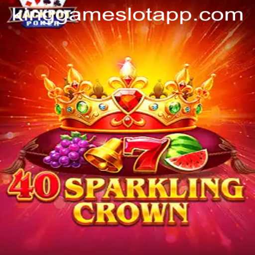 The Enchanting World of 40SparklingCrown: An In-Depth Look at This Captivating Game and KingGame Login