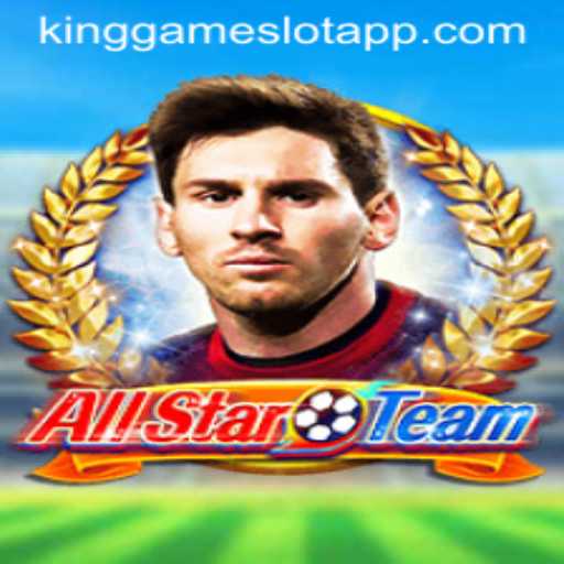 Discover the Excitement of AllStarTeam and the Simplicity of KingGame Login