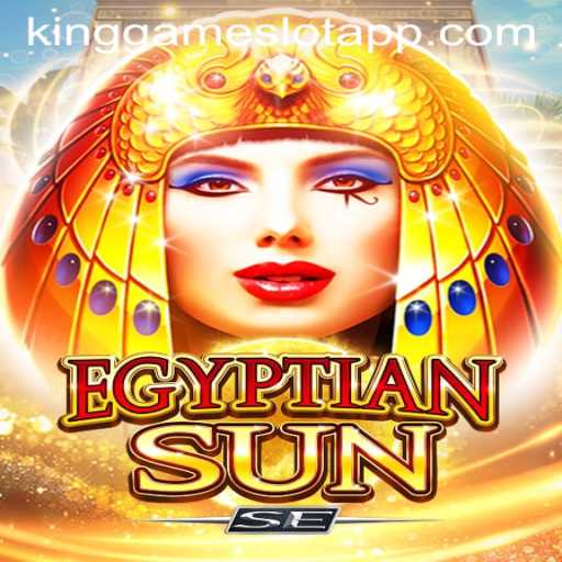 EgyptianSunSE: Discover the Mystical World and Master the Art of Strategy in KingGame Login